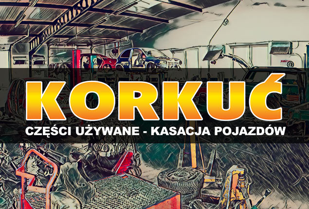 Auto części kasacja pojazdów Korkuć